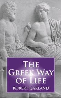 The Greek Way of Life