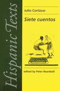 Siete Cuentos: By Julio Cortzar