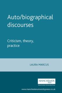 Auto/Biographical Discourses: Criticism, Theory, Practice