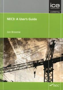 NEC3: A User's Guide