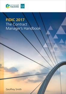 Fidic 2017: The Contract Manager's Handbook
