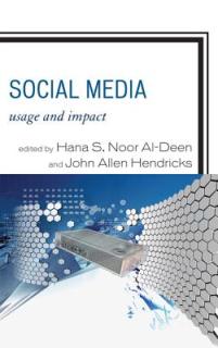 Social Media: Usage and Impact