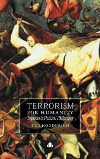 Terrorism for Humanity: Inquiries in Political Philosophy