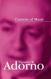 Current of Music: Elements of a Radio Theory