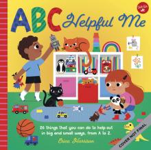 ABC for Me: ABC Helpful Me: Learn All the Ways You Can Be a Helper--From A to Z!