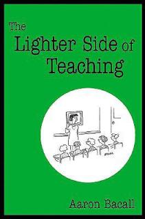 The Lighter Side of Teaching