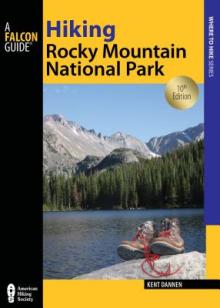 Hiking Rocky Mountain National Park: Including Indian Peaks Wilderness, Tenth Edition