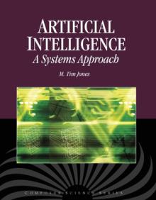 Artificial Intelligence: A Systems Approach: A Systems Approach [With CDROM]