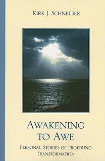 Awakening to Awe: Personal Stories of Profound Transformation