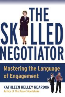 The Skilled Negotiator: Mastering the Language of Engagement