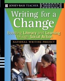 Writing for a Change: Boosting Literacy and Learning Through Social Action