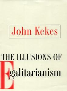 The Illusions of Egalitarianism