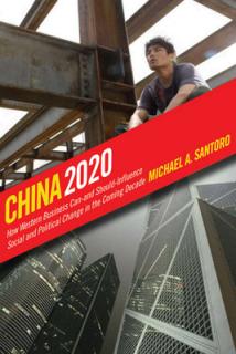 China 2020: How Western Business Can--And Should--Influence Social and Political Change in the Coming Decade