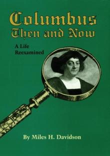 Columbus Then and Now: A Life Reexamined