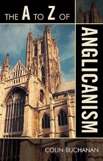 The A to Z of Anglicanism