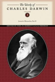 The Works of Charles Darwin, Volume 3: Journal of Researches (Part Two)