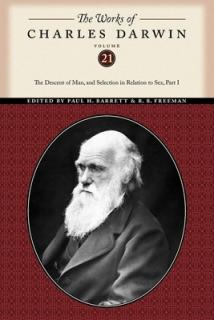 The Works of Charles Darwin, Volume 21: The Descent of Man, and Selection in Relation to Sex (Part One)