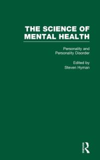Personality and Personality Disorders: The Science of Mental Health