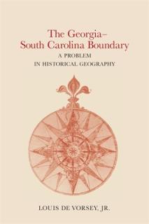 The Georgia-South Carolina Boundary: A Problem in Historical Geography