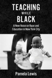 Teaching While Black: A New Voice on Race and Education in New York City