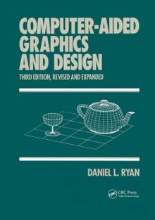 Computer-Aided Graphics and Design, Third Edition,