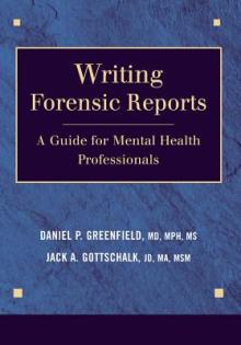 Writing Forensic Reports: A Guide for Mental Health Professionals