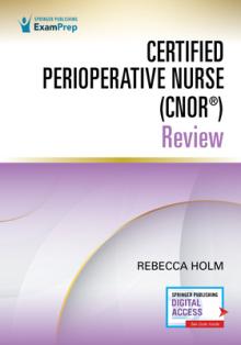 Certified Perioperative Nurse (Cnor(r)) Review