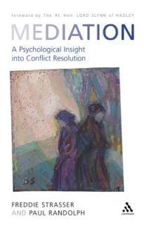 Mediation: A Psychological Insight Into Conflict Resolution