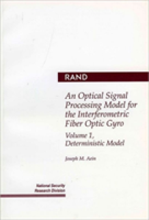 An Optical Signal Processing Model for the Interferometric Fiber Optic Gyro.: Deterministic Model