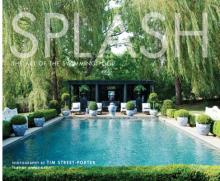 Splash: The Art of the Swimming Pool