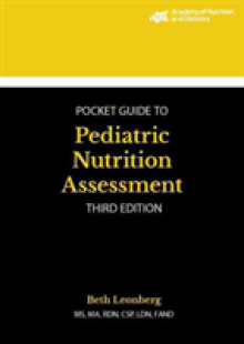 Academy of Nutrition and Dietetics Pocket Guide to Pediatric Nutrition Assessment
