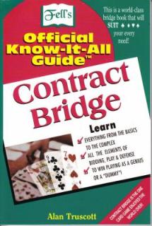 Contract Bridge: Fell's Official Know-It-All Guide