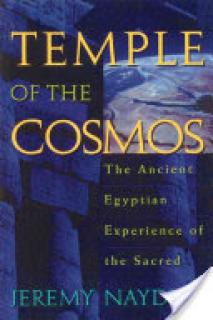 Temple of the Cosmos: The Ancient Egyptian Experience of the Sacred