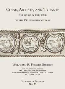 Coins, Artists, and Tyrants: Syracuse in the Time of the Peloponnesian War