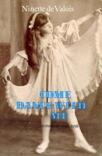 Come Dance with Me: A Memoir, 1898-1956