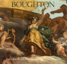 Boughton: The House, Its People and Its Collections