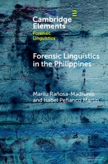 Forensic Linguistics in the Philippines: Origins, Developments, and Directions