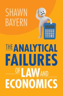 The Analytical Failures of Law and Economics
