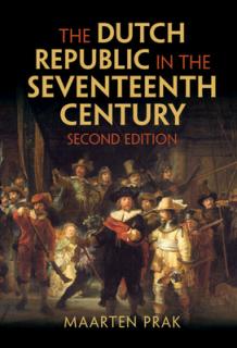 The Dutch Republic in the Seventeenth Century