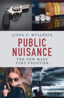 Public Nuisance: The New Mass Tort Frontier