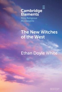The New Witches of the West: Tradition, Liberation, and Power