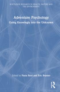 Adventure Psychology: Going Knowingly Into the Unknown