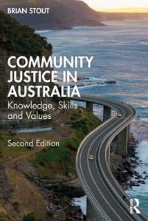 Community Justice in Australia: Knowledge, Skills and Values