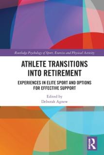 Athlete Transitions into Retirement: Experiences in Elite Sport and Options for Effective Support