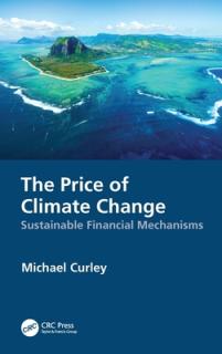 The Price of Climate Change: Sustainable Financial Mechanisms