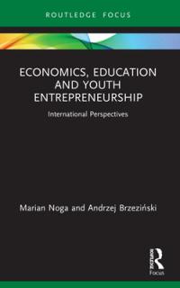 Economics, Education and Youth Entrepreneurship: International Perspectives