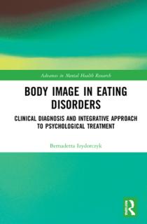 Body Image in Eating Disorders: Clinical Diagnosis and Integrative Approach to Psychological Treatment
