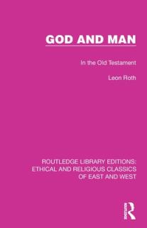 God and Man: In the Old Testament