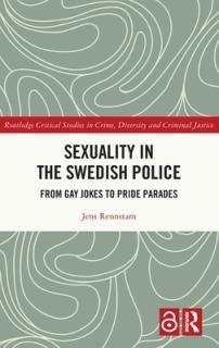 Sexuality in the Swedish Police: From Gay Jokes to Pride Parades