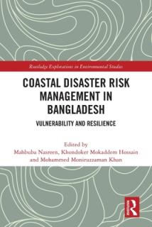 Coastal Disaster Risk Management in Bangladesh: Vulnerability and Resilience